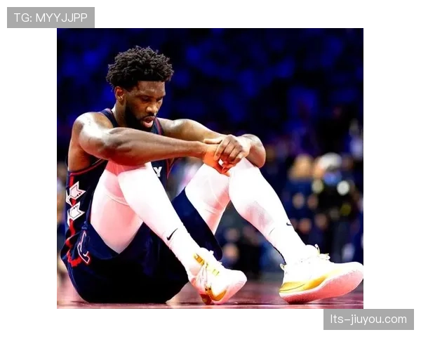 恩比德通过脑震荡保护程序，获准出战明日对阵热火关键战